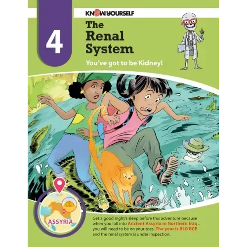 The Renal System: You've got to be Kidney - Adventure 4