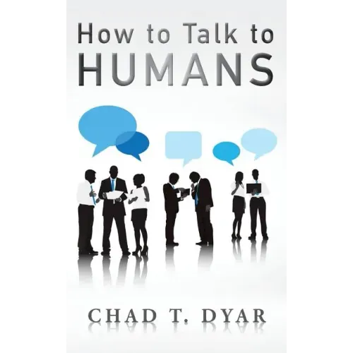 How to Talk to Humans