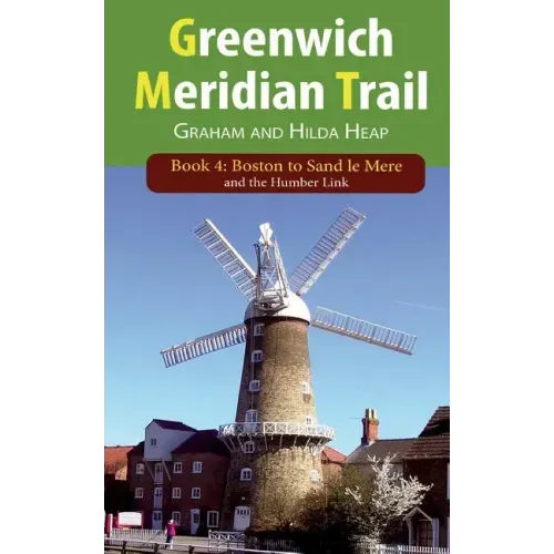 Greenwich Meridian Trail Book 4: Boston to Sand Le Mere