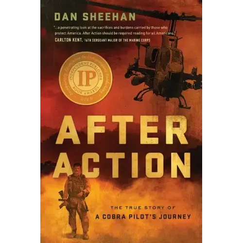 After Action: The True Story of a Cobra Pilot's Journey - Paperback