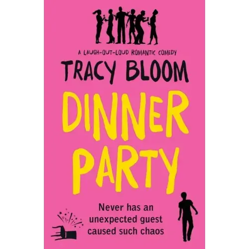 Dinner Party: A laugh-out-loud romantic comedy