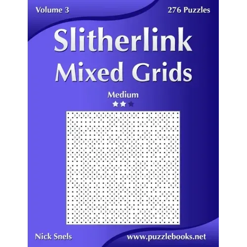 Slitherlink Mixed Grids - Medium - Volume 3 - 276 Puzzles