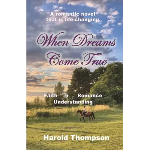 When Dreams Come True