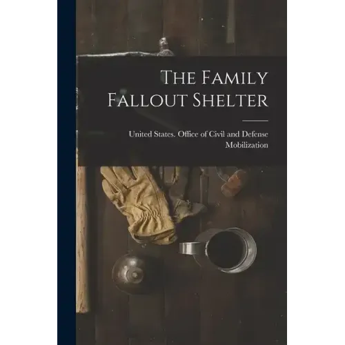 The Family Fallout Shelter