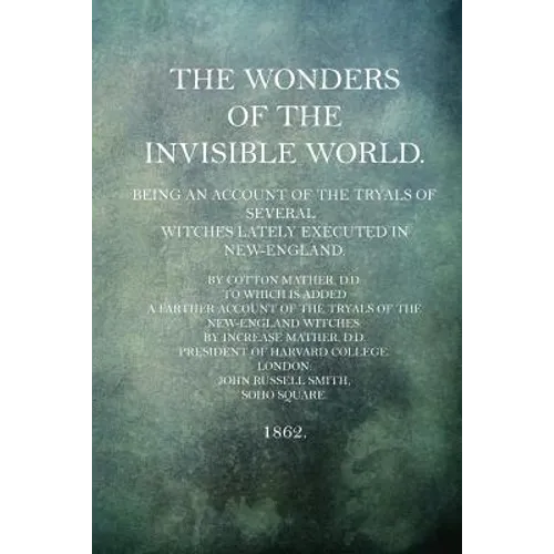 The Wonders of the Invisible World