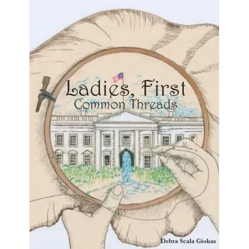 Ladies, First: Common Threads