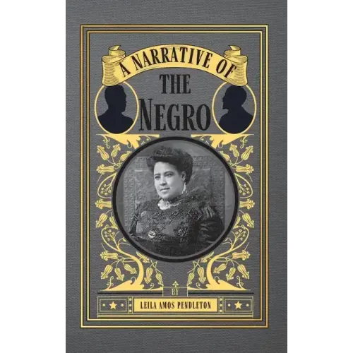 A Narrative of the Negro