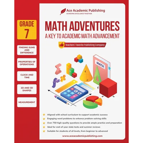 Math Adventures - Grade 7: A Key to Academic Math Advancement