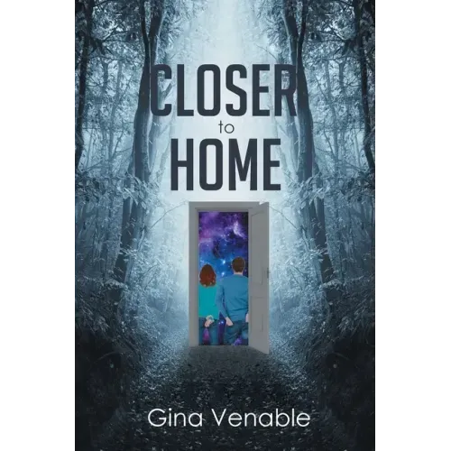 Closer to Home