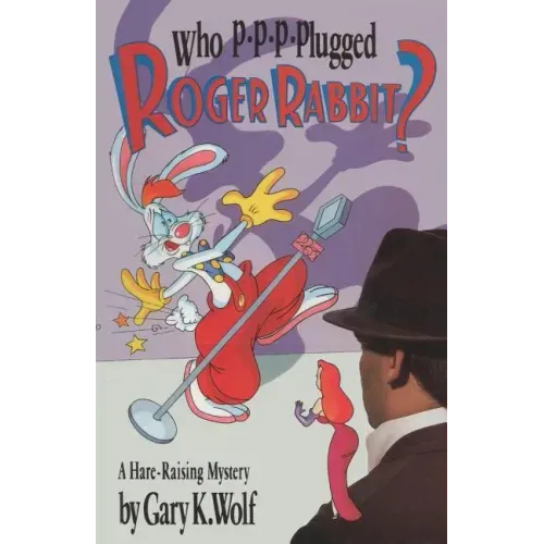 Who P-p-p-plugged Roger Rabbit?