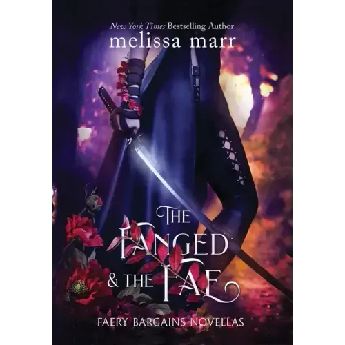 The Fanged & The Fae: A Faery Bargains Collection