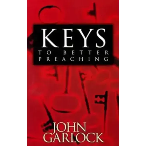 Keys to Better Preaching