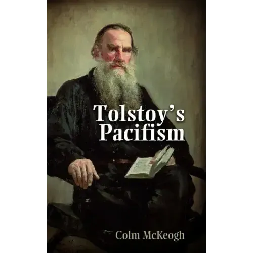 Tolstoy's Pacifism