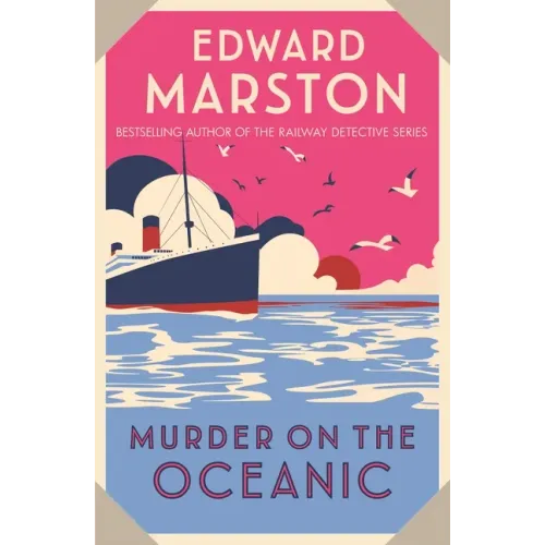 Murder on the Oceanic: A Gripping Edwardian Mystery from the Bestselling Author