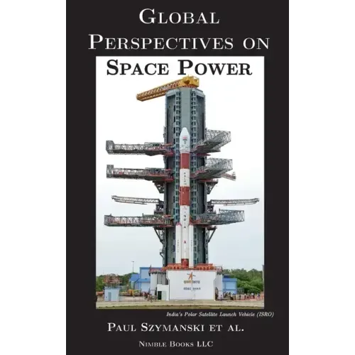 Global Perspectives on Space Power