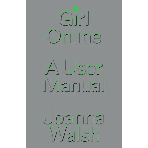 Girl Online: A User Manual