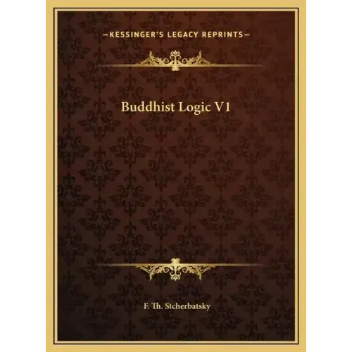 Buddhist Logic V1