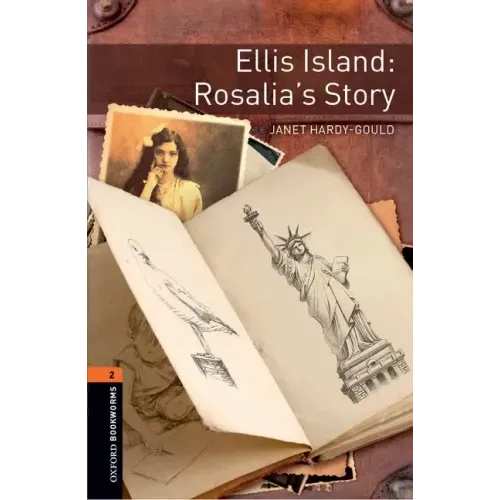 Oxford Bookworms 3e 2 Ellis Island Rosalias Story