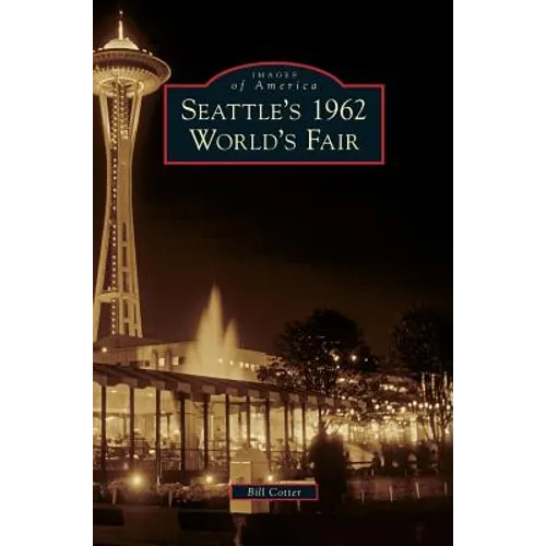Seattle's 1962 World's Fair