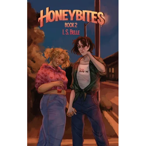 Honeybites (Honeybloods #2)