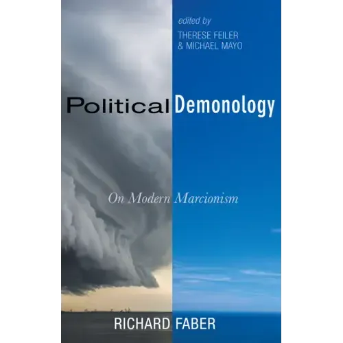 Political Demonology: On Modern Marcionism