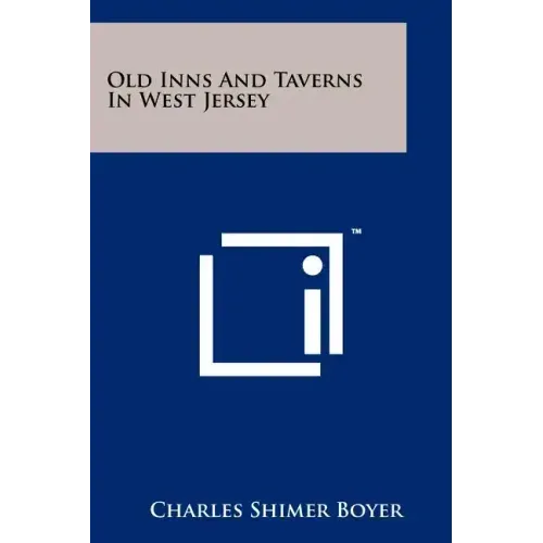 Old Inns And Taverns In West Jersey