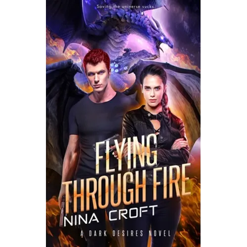 Flying Through Fire