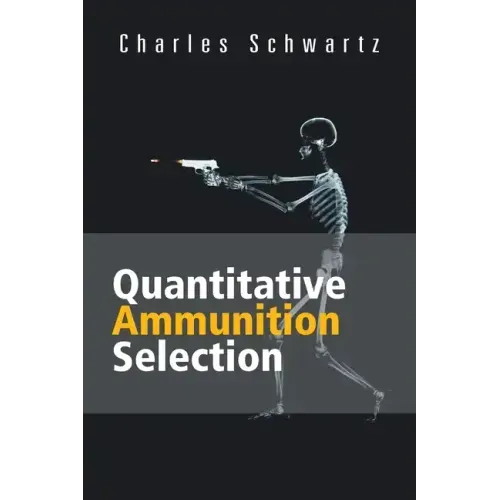 Quantitative Ammunition Selection