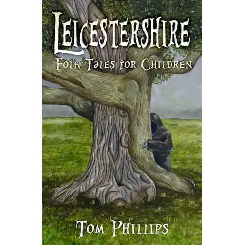 Leicestershire Folk Tales for Children