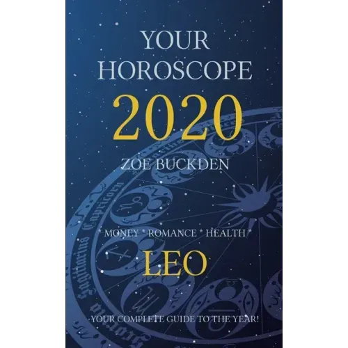 Your Horoscope 2020: Leo