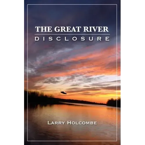 The Great River Disclosure