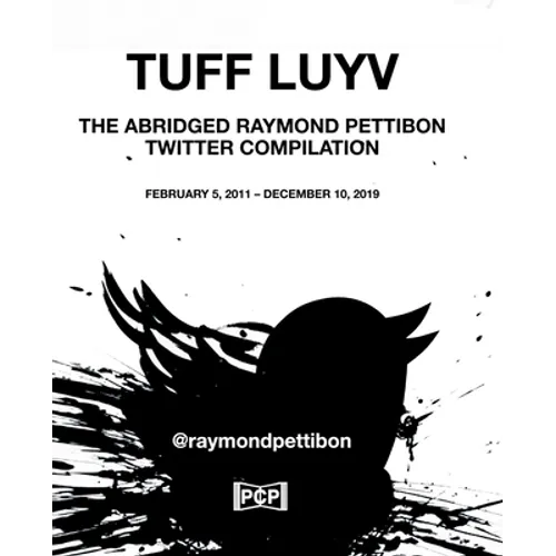 Tuff Luyv: The Abridged Raymond Pettibon Twitter Compilation