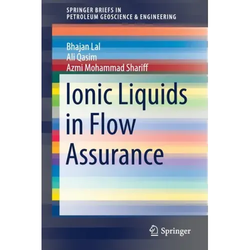 Ionic Liquids in Flow Assurance