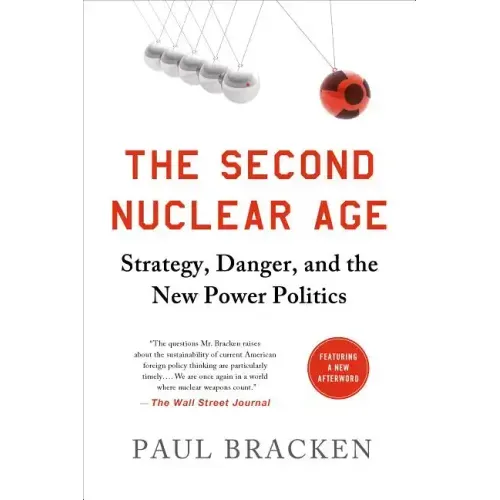Second Nuclear Age