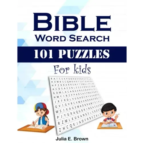 Bible Word Search 101 Puzzles For Kids: Large Print Word Search Books, Exercise Your Brain, Workouts for Kids and Adults