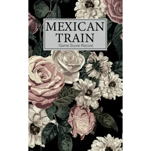 Mexican Train Game Score Record: Small size Mexican Train Score Sheets Perfect ScoreKeeping Sheet Book Sectioned Tally Scoresheets Family or Competiti