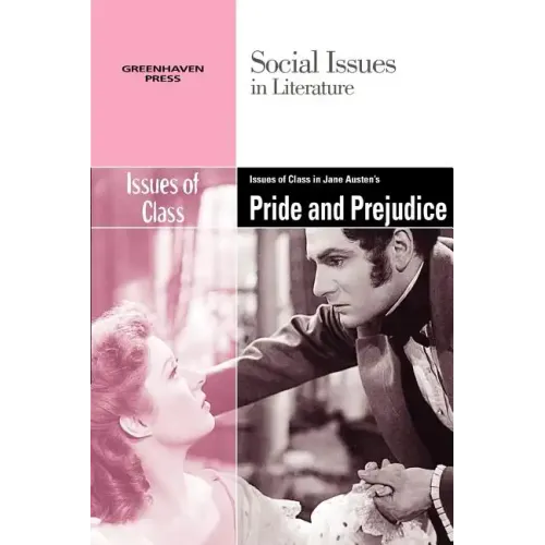 Issues of Class in Jane Austen's Pride and Prejudice
