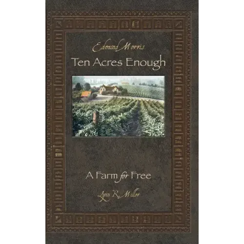 Ten Acres Enough: A Farm for Free