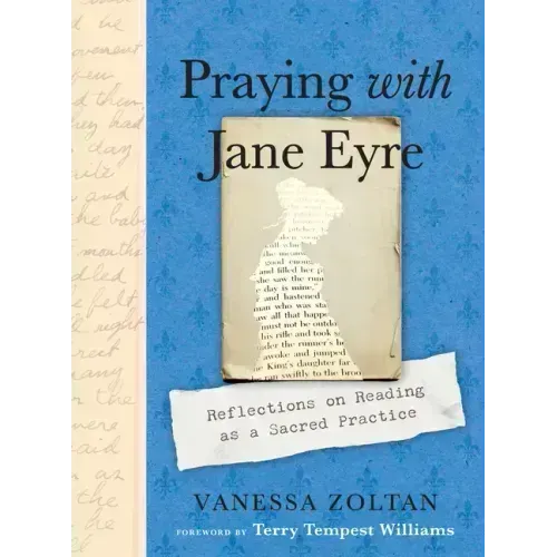 Praying with Jane Eyre: Reflections on Reading as a Sacred Practice