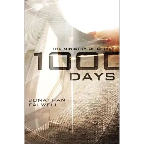 1000 Days: The Ministry of Christ