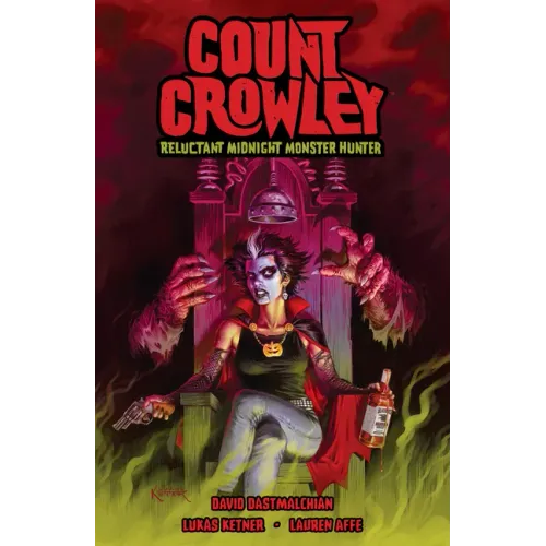 Count Crowley: Reluctant Midnight Monster Hunter
