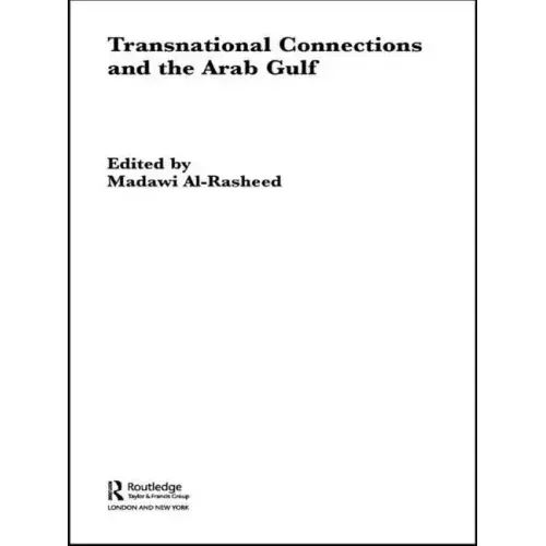 Transnational Connections and the Arab Gulf