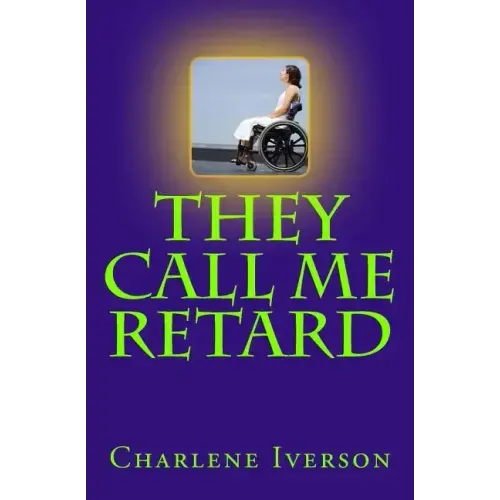 They Call Me Retard
