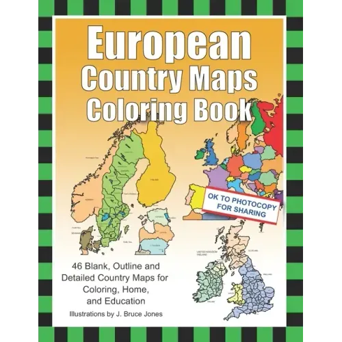 European Country Maps Coloring Book: 46 Blank, Outline and Detailed Country Maps for Coloring, Home, and Education