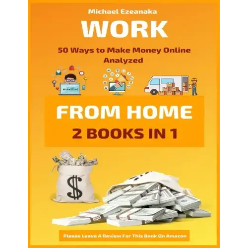 Work From Home: 50 Ways to Make Money Online Analyzed