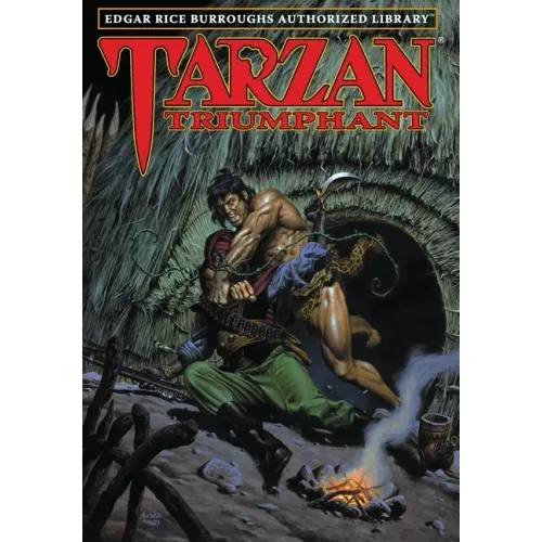 Tarzan Triumphant: Edgar Rice Burroughs Authorized Library