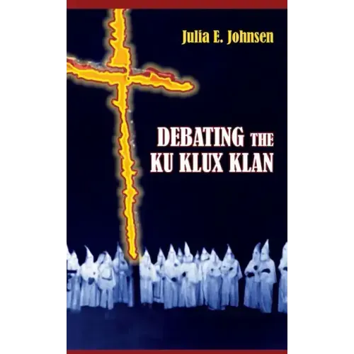 Debating the Ku Klux Klan