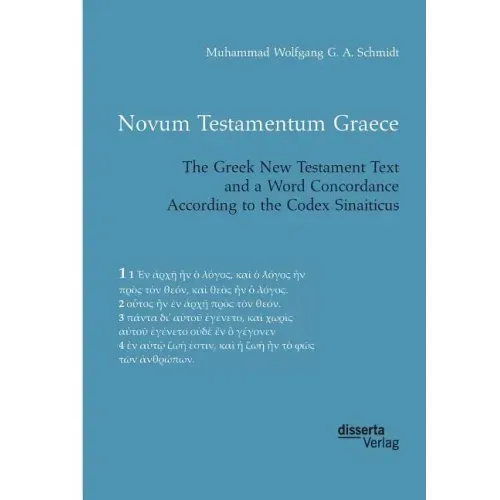 Novum Testamentum Graece. The Greek New Testament Text and a Word Concordance According to the Codex Sinaiticus