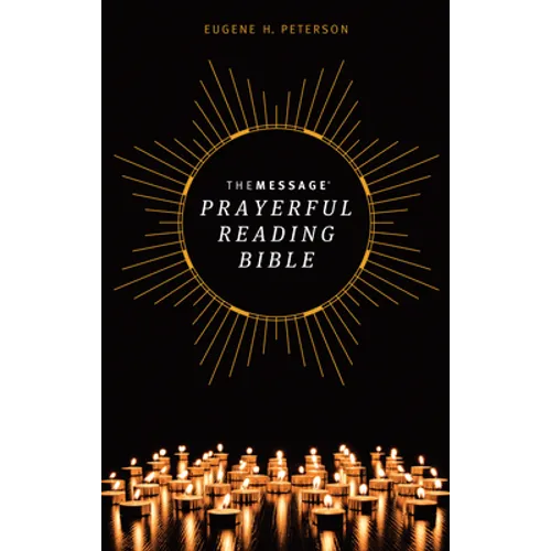 The Message Prayerful Reading Bible (Softcover)