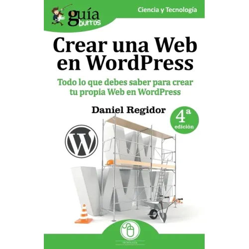 GuíaBurros Crear una Web en WordPress: Todo lo que debes saber para crear tu própia Web en WordPress